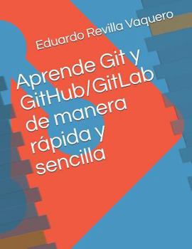 Paperback Aprende Git Y Github/Gitlab de Manera R [Spanish] Book