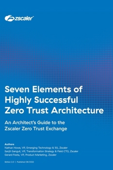 Hardcover Seven Elements of Highly Successful Zero Trust Architecture Book