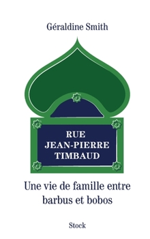 Paperback Rue Jean-Pierre Timbaud [French] Book