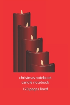 Paperback christmas notebook candle notebook: christmas notebook lined christmas diary christmas booklet christmas recipe book candle notebook ruled christmas j Book