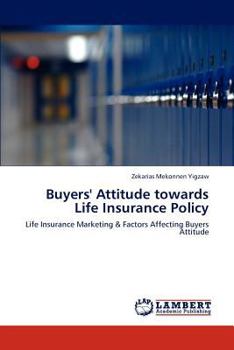 Paperback Buyers' Attitude Towards Life Insurance Policy Book