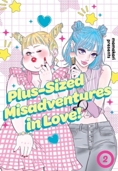 Paperback Plus-Sized Misadventures in Love!, Volume 2 Book