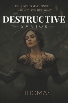 Paperback Destructive Savior Book