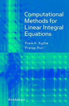 Hardcover Computational Methods for Linear Integral Equations Book