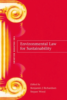 Environmental Law for Sustainability: A Reader (Osgoode Readers) - Book  of the Osgoode Readers