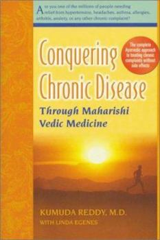 Paperback Conquering Chronic Disease Through Maharishi Vedic Medicine Book