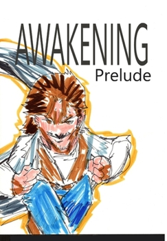Hardcover Awakening: Prelude Book