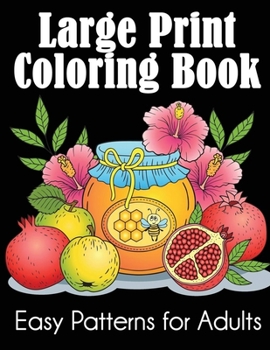 Paperback Large Print Coloring Book Easy Patterns for Adults Book