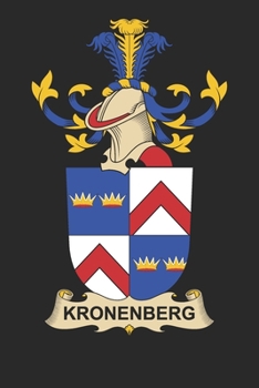 Paperback Kronenberg: Kronenberg Coat of Arms and Family Crest Notebook Journal (6 x 9 - 100 pages) Book