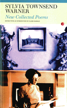 Paperback Collected Poems: Sylvia Townsend Warner Book