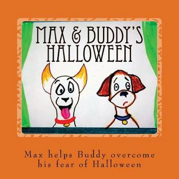 Paperback Max & Buddy's Halloween: Max & Buddy's Halloween Book