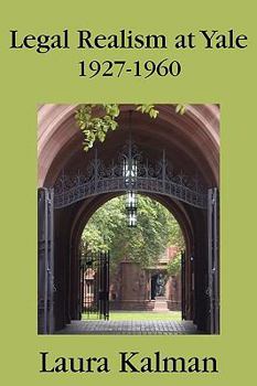 Paperback Legal Realism at Yale, 1927-1960 Book