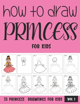 Paperback How to Draw Princess for Kids - Vol 1 Book