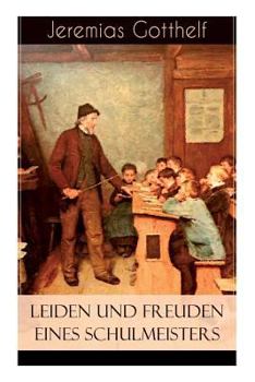 Paperback Leiden und Freuden eines Schulmeisters [German] Book