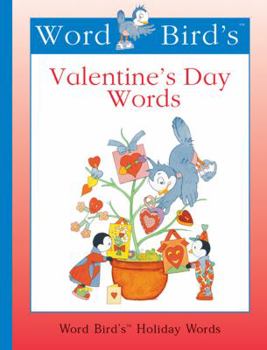 Word Bird's Valentine Words (Word House Words for Early Birds) - Book  of the Word Bird