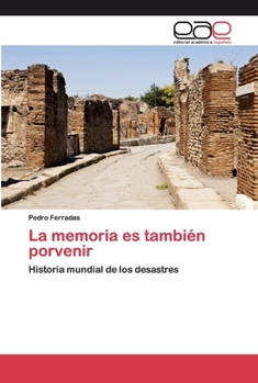Paperback La memoria es también porvenir [Spanish] Book