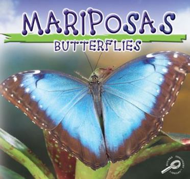 Paperback Mariposas: Butterflies [Spanish] Book