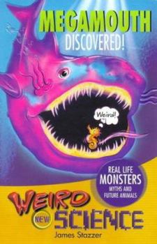 Paperback Megamouth! (Weird New Science) Book