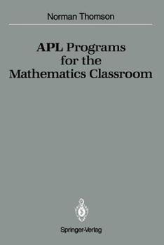 Paperback APL Programs for the Mathematics Classroom Book