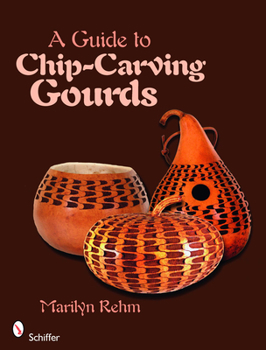 Paperback A Guide to Chip-Carving Gourds Book