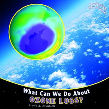 Paperback What Can We Do about Ozone Loss? Book