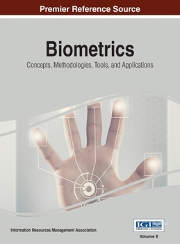Hardcover Biometrics: Concepts, Methodologies, Tools, and Applications, VOL 2 Book