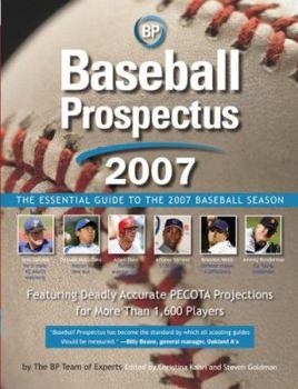 Paperback Baseball Prospectus: The Essential Guide to the 2007 Baseball Season Book
