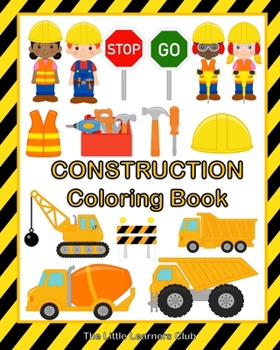 Paperback Construction Coloring Book: 48 Fun and Simple Illustrations for Toddlers Book