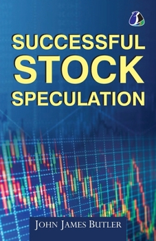 Paperback Successful Stock Speculation Book
