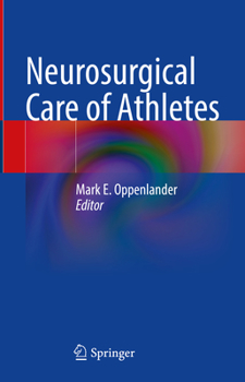 Hardcover Neurosurgical Care of Athletes Book