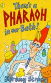 Paperback Theres A Pharaoh In Our Bath Book