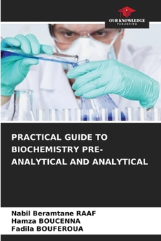 Paperback Practical Guide to Biochemistry Pre-Analytical and Analytical Book