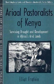 Paperback Ariaal Pastoralists of Kenya: Surviving Drought and Development in Africa's Arid Lands Book