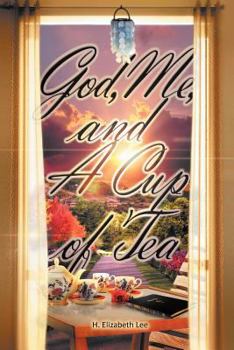 Paperback God, Me, and A Cup of Tea Book