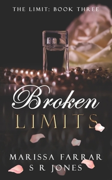 Broken Limits - Book #3 of the Limit