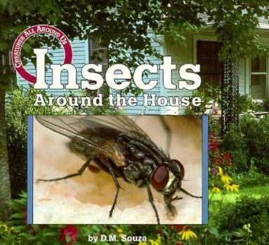 Hardcover Insects Around the House Book