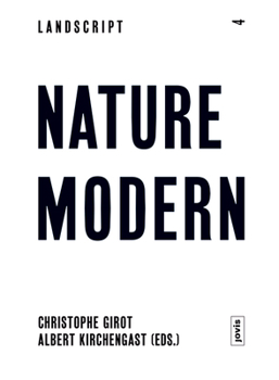 Paperback Landscript 04: Nature Modern: Merging Architecture and Landscape in the Modern Movement Book