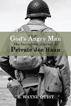 Paperback God's Angry Man: The Incredible Journey of Private Joe Haan Book