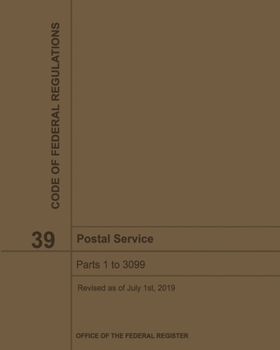 Postal Service - Title 39 Code of Federal Regulations 2019-2020