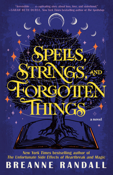 Paperback Spells, Strings, and Forgotten Things Book