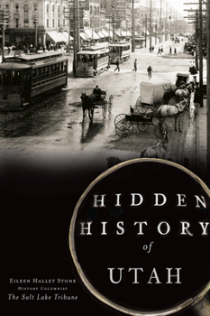 Hidden History of Utah - Book  of the Hidden History