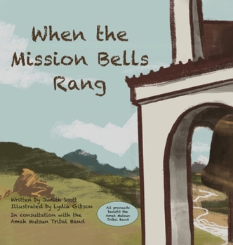 When the Mission Bells Rang