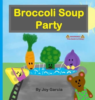 Hardcover Broccoli Soup Party Book