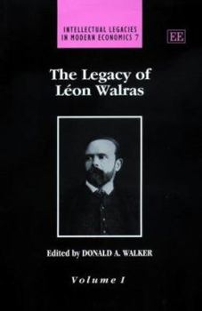 Hardcover The Legacy of Léon Walras Book