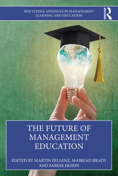 Paperback The Future of Management Education Book