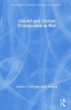 Hardcover Gender and Civilian Victimization in War Book