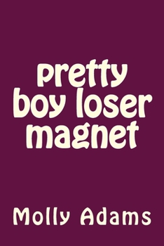 Paperback pretty boy loser magnet: pblm Book