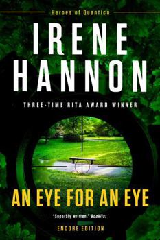 An Eye for an Eye - Book #2 of the Heroes of Quantico