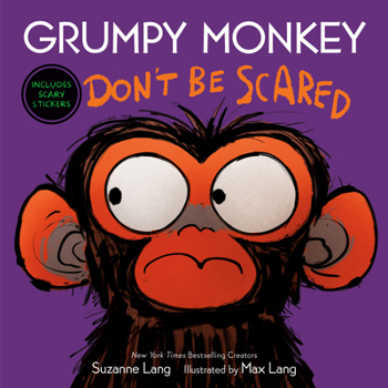 Hardcover Grumpy Monkey Don't Be Scared: Includes Scary Stickers Book