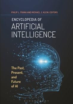 Paperback Encyclopedia of Artificial Intelligence: The Past, Present, and Future of AI Book